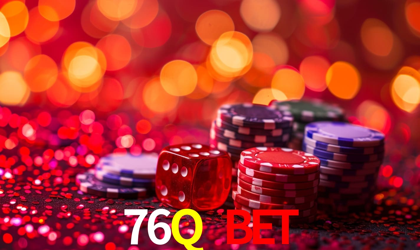 76Q BET